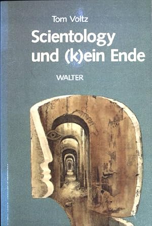 Bild des Verkufers fr Scientology und (k)ein Ende. zum Verkauf von books4less (Versandantiquariat Petra Gros GmbH & Co. KG)