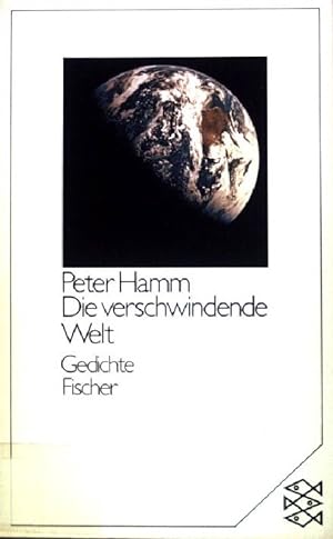 Bild des Verkufers fr Die verschwindende Welt : Gedichte. Fischer ; (Nr 9173) zum Verkauf von books4less (Versandantiquariat Petra Gros GmbH & Co. KG)
