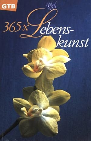 Bild des Verkufers fr 365 x Lebenskuns. GTB (Nr 1146) zum Verkauf von books4less (Versandantiquariat Petra Gros GmbH & Co. KG)