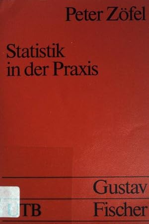 Statistik in der Praxis. UTB (Nr 1293)