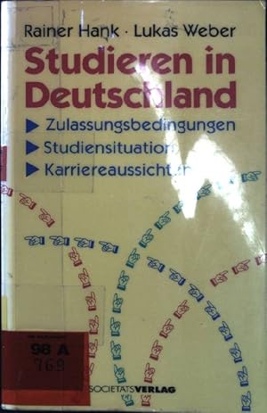 Bild des Verkufers fr Studieren in Deutschland: Zulassungsbedingungen, Studiensituation, Karriereaussichten. zum Verkauf von books4less (Versandantiquariat Petra Gros GmbH & Co. KG)