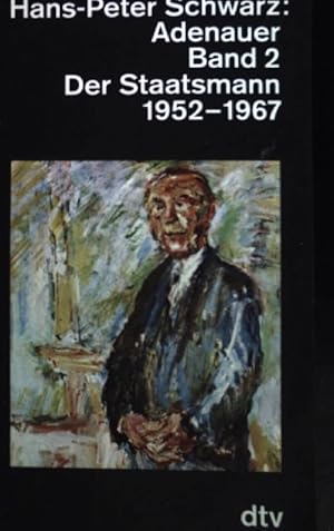 Bild des Verkufers fr Schwarz, Hans-Peter: Adenauer; Teil: Bd. 2., Der Staatsmann : 1952 - 1967. (dtv ; 4617) zum Verkauf von books4less (Versandantiquariat Petra Gros GmbH & Co. KG)