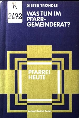 Image du vendeur pour Was tun im Pfarrgemeinderat? Pfarrei heute. mis en vente par books4less (Versandantiquariat Petra Gros GmbH & Co. KG)