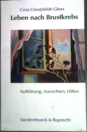 Seller image for Leben nach Brustkrebs : Aufklrung, Aussichten, Hilfen Sammlung Vandenhoeck for sale by books4less (Versandantiquariat Petra Gros GmbH & Co. KG)