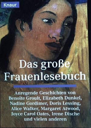 Bild des Verkufers fr Das groe Frauenlesebuch : [anregende Geschichten]. ( Knaur ; 60948) zum Verkauf von books4less (Versandantiquariat Petra Gros GmbH & Co. KG)