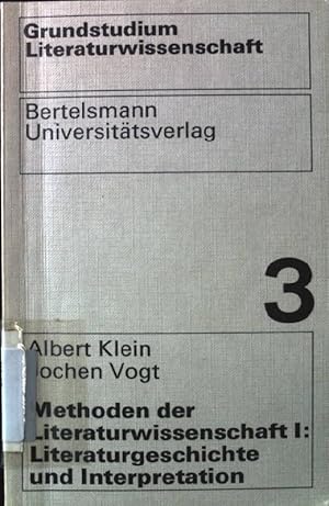 Bild des Verkufers fr Methoden der Literaturwissenschaft I: Literaturgeschichte und Interpretation. Grundstudium Literaturwissenschaft: Hochschuldidaktische Arbeitsmaterialien - Band 3. zum Verkauf von books4less (Versandantiquariat Petra Gros GmbH & Co. KG)