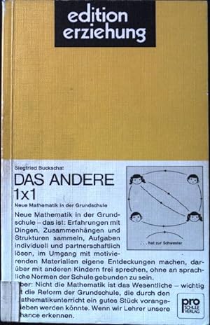 Das andere 1x1: Neue Mathematik in der Grundschule. edition erziehung.