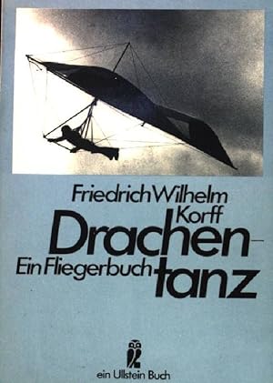 Bild des Verk�ufers f�r Drachentanz : e. Fliegerbuch. ( Nr. 20402) zum Verkauf von books4less (Versandantiquariat Petra Gros GmbH & Co. KG)