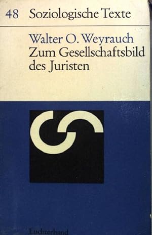 Seller image for Zum Gesellschaftsbild des Juristen. Soziologische Texte (Nr 48) for sale by books4less (Versandantiquariat Petra Gros GmbH & Co. KG)