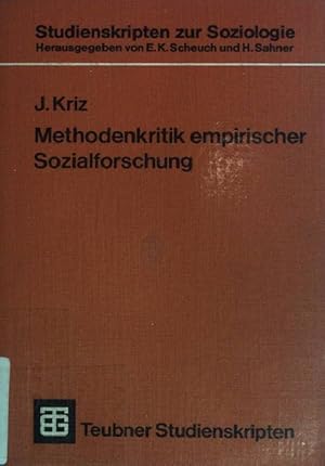 Bild des Verkufers fr Methodenkritik empirischer Sozialforschung : eine Problemanalyse sozialwissenschaftlicher Forschungspraxis. Teubner Studienskripten (Nr 49) zum Verkauf von books4less (Versandantiquariat Petra Gros GmbH & Co. KG)