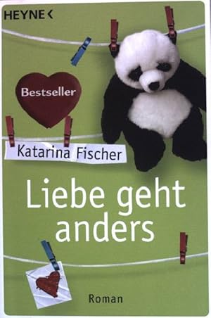 Bild des Verkufers fr Liebe geht anders. Heyne (Nr 40787) zum Verkauf von books4less (Versandantiquariat Petra Gros GmbH & Co. KG)