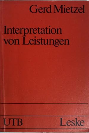 Bild des Verkufers fr Interpretation von Leistungen. UTB (Nr. 1166) zum Verkauf von books4less (Versandantiquariat Petra Gros GmbH & Co. KG)