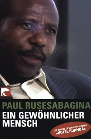 Seller image for Ein gewhnlicher Mensch : die wahre Geschichte hinter "Hotel Ruanda". ( BvT ; 0497) for sale by books4less (Versandantiquariat Petra Gros GmbH & Co. KG)