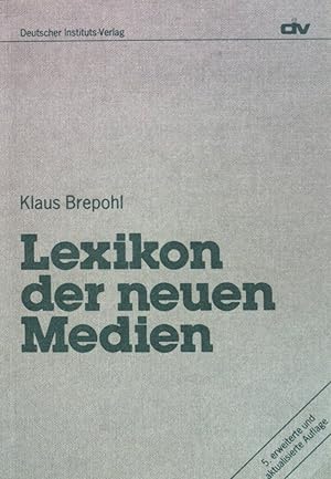 Imagen del vendedor de Lexikon der neuen Medien. a la venta por books4less (Versandantiquariat Petra Gros GmbH & Co. KG)