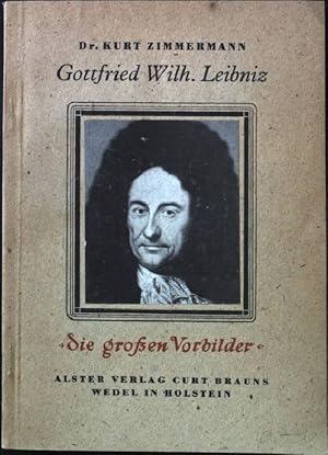 Seller image for Gottfried Wilh. Leibniz: Leben und Lehre eines weltumfassenden Geistes. for sale by books4less (Versandantiquariat Petra Gros GmbH & Co. KG)