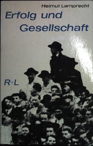 Image du vendeur pour Erfolg und Gesellschaft: Kritik des quantitativen Denkens. mis en vente par books4less (Versandantiquariat Petra Gros GmbH & Co. KG)