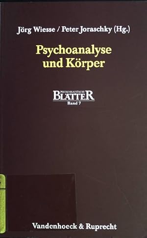Bild des Verkufers fr Psychoanalyse und Krper. Psychoanalytische Bltter - Band 7. zum Verkauf von books4less (Versandantiquariat Petra Gros GmbH & Co. KG)