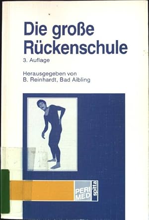 Bild des Verkufers fr Die grosse Rckenschule. zum Verkauf von books4less (Versandantiquariat Petra Gros GmbH & Co. KG)
