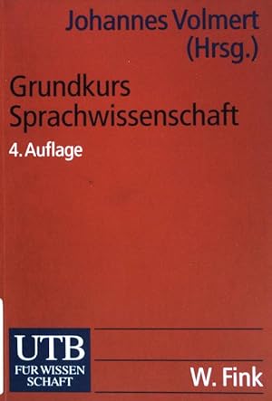 Bild des Verkufers fr Grundkurs Sprachwissenschaft : eine Einfhrung in die Sprachwissenschaft fr Lehramtsstudiengnge. (UTB ; 1879) zum Verkauf von books4less (Versandantiquariat Petra Gros GmbH & Co. KG)