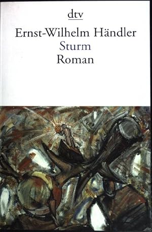 Bild des Verkufers fr Sturm : Roman. (Nr 13163) zum Verkauf von books4less (Versandantiquariat Petra Gros GmbH & Co. KG)