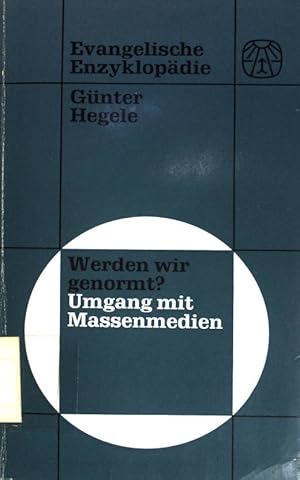 Seller image for Werden wir genormt? Umgang mit Massenmedien. (Band 4) for sale by books4less (Versandantiquariat Petra Gros GmbH & Co. KG)