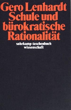 Seller image for Schule und brokratische Rationalitt. (Nr. 466) for sale by books4less (Versandantiquariat Petra Gros GmbH & Co. KG)