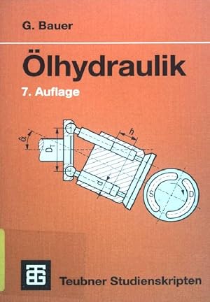 Ölhydraulik. Teubner Studienskripten - (Band 68). 7., überarb. u. erw. Aufl.