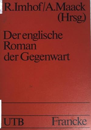 Der englische Roman der Gegenwart. (Nr 1467) UTB.