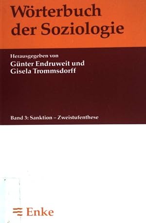 Seller image for Wrterbuch der Soziologie. Band 3. Sanktion - Zweistufenthese. for sale by books4less (Versandantiquariat Petra Gros GmbH & Co. KG)