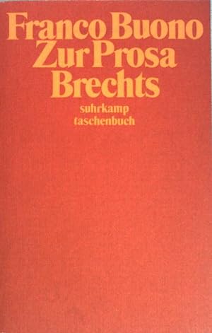Bild des Verkufers fr Zur Prosa Brechts. - suhrkamp taschenbuch (Band 88) zum Verkauf von books4less (Versandantiquariat Petra Gros GmbH & Co. KG)