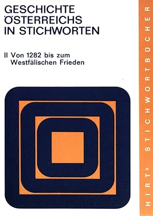 Seller image for Geschichte sterreichs in Stichworten; Teil: 2., Von 1282 bis zum Westflischen Frieden. for sale by books4less (Versandantiquariat Petra Gros GmbH & Co. KG)