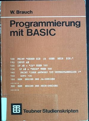 Seller image for Programmierung von BASIC. Teubner Studienskripten - Band 86. for sale by books4less (Versandantiquariat Petra Gros GmbH & Co. KG)