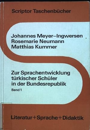 Seller image for Zur Sprachentwicklung trkischer Schler in der Bundesrepublik - Band 1. Scriptor Taschenbcher: Literatur + Sprache + Didaktik S105. for sale by books4less (Versandantiquariat Petra Gros GmbH & Co. KG)
