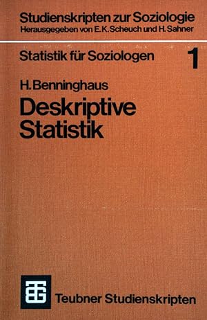 Seller image for Deskriptive Statistik : mit 82 Tabellen. Statistik fr Soziologen 1. Teubner Studienskripten (Nr 22) for sale by books4less (Versandantiquariat Petra Gros GmbH & Co. KG)