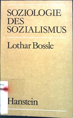 Bild des Verkufers fr Soziologie des Sozialismus. zum Verkauf von books4less (Versandantiquariat Petra Gros GmbH & Co. KG)