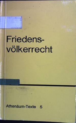 Seller image for Friedensvlkerrecht. Athenum-Texte - Band 4. for sale by books4less (Versandantiquariat Petra Gros GmbH & Co. KG)