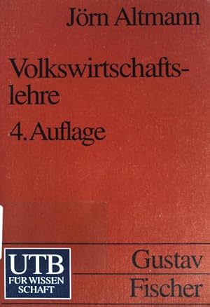 Seller image for Volkswirtschaftslehre: Einfhrende Theorie mit praktischen Bezgen. (Nr 1504) UTB. for sale by books4less (Versandantiquariat Petra Gros GmbH & Co. KG)