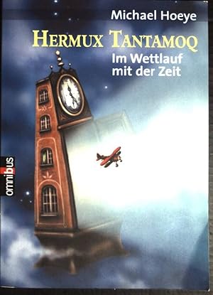 Bild des Verkufers fr Hermux Tantamoq; Teil: Im Wettlauf mit der Zeit. (Omnibus ; Bd. 21356) zum Verkauf von books4less (Versandantiquariat Petra Gros GmbH & Co. KG)