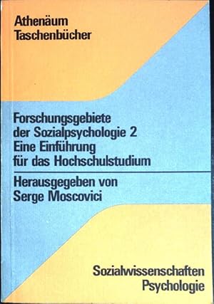 Bild des Verkufers fr Forschungsgebiete der Sozialpsychologie; Teil: 2. (FAT 4055) Sozialwiss., Psychologie zum Verkauf von books4less (Versandantiquariat Petra Gros GmbH & Co. KG)