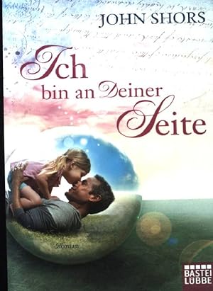 Seller image for Ich bin an Deiner Seite : Roman. Bastei-Lbbe-Taschenbuch ( Bd. 16689) : Allgemeine Reihe for sale by books4less (Versandantiquariat Petra Gros GmbH & Co. KG)