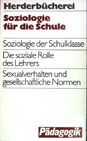 Bild des Verkäufers für Soziologie für die Schule. (Nr 9008) : Pädagogik zum Verkauf von books4less (Versandantiquariat Petra Gros GmbH & Co. KG)