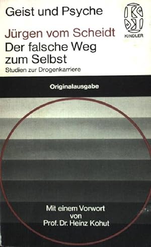 Bild des Verkufers fr Der falscheWeg zum Selbst. (Nr.2161.) Geist und Psyche . zum Verkauf von books4less (Versandantiquariat Petra Gros GmbH & Co. KG)
