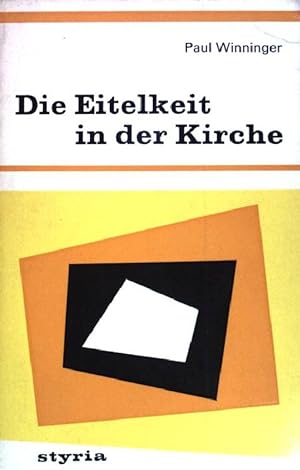 Seller image for Die Eitelkeit in der Kirche for sale by books4less (Versandantiquariat Petra Gros GmbH & Co. KG)