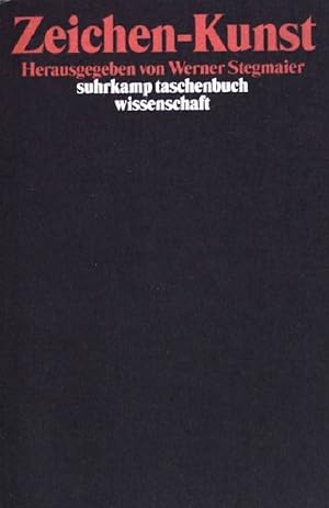 Seller image for Zeichen-Kunst. (Nr 1447) Suhrkamp-Taschenbuch Wissenschaft ; for sale by books4less (Versandantiquariat Petra Gros GmbH & Co. KG)