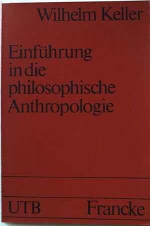 Seller image for Einfhrung in die philosophische Anthropologie. (Nr.87) : Philosophie, Psychologie for sale by books4less (Versandantiquariat Petra Gros GmbH & Co. KG)