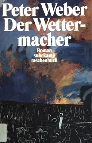 Seller image for Der Wettermacher. (Nr. 2547) Suhrkamp-Taschenbcher for sale by books4less (Versandantiquariat Petra Gros GmbH & Co. KG)
