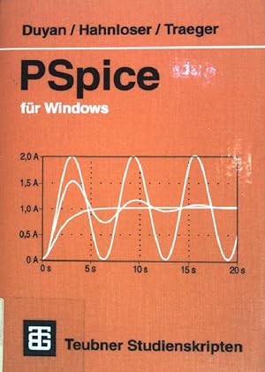 PSpice für Windows. Teubner Studienskripten - (Band 146) 2. vollständig aktualisierte und erweite...