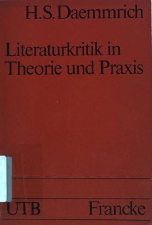 Bild des Verkufers fr Literaturkritik in Theorie und Praxis. (Nr. 311) UTB zum Verkauf von books4less (Versandantiquariat Petra Gros GmbH & Co. KG)