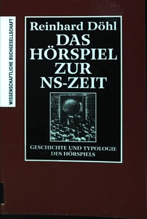 Immagine del venditore per Das Hrspiel zur NS-Zeit: Geschichte und Typologie des Hrspiels. venduto da books4less (Versandantiquariat Petra Gros GmbH & Co. KG)