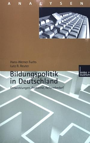 Imagen del vendedor de Bildungspolitik in Deutschland: Entwicklungen, Probleme, Reformbedarf. (Nr. 70) Analysen a la venta por books4less (Versandantiquariat Petra Gros GmbH & Co. KG)